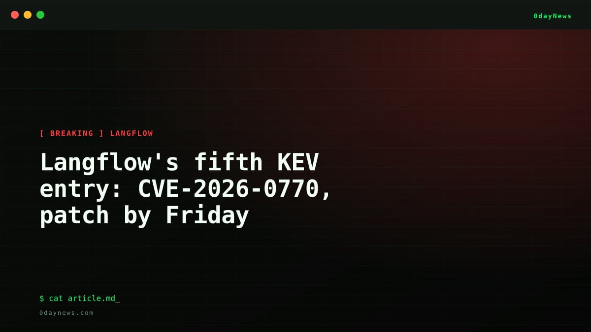 Langflow's fifth KEV entry: CVE-2026-0770, patch by Friday