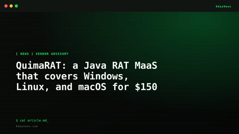 QuimaRAT: A $150 Cross-Platform Java RAT MaaS