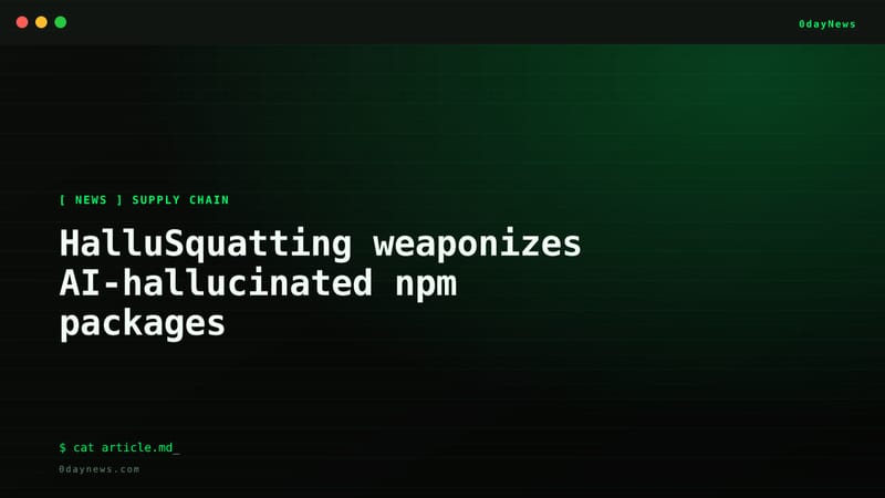 HalluSquatting weaponizes AI-hallucinated npm packages