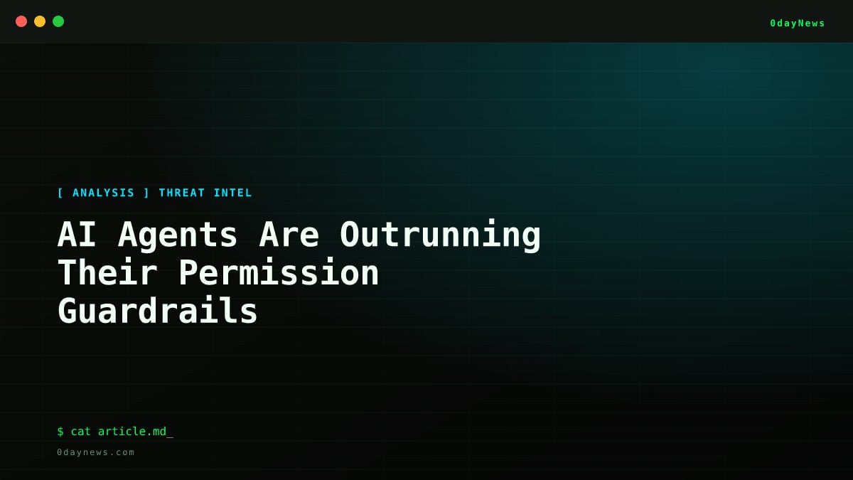 AI Agents Are Outrunning Their Permission Guardrails